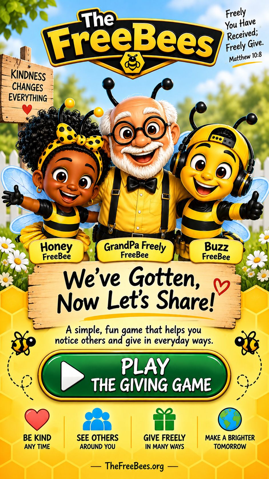 The FreeBees. We've Gotten, Now Let's Share. Start The Giving Game.